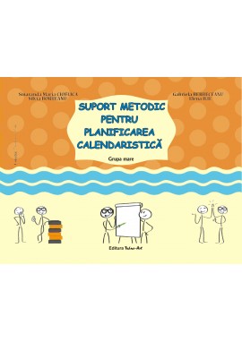 Suport metodic pentru planificarea calendaristica - Grupa Mijlocie 