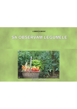 Sa observam legumele 