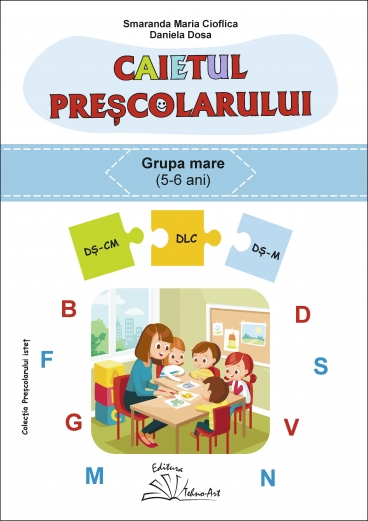 Caietul preșcolarului - grupa mare