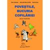 POVEȘTILE, BUCURIA COPILĂRIEI