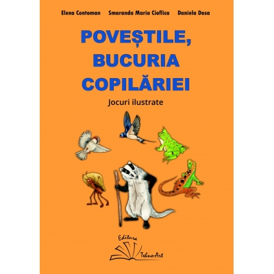 POVEȘTILE, BUCURIA COPILĂRIEI POVEȘTILE, BUCURIA COPILĂRIEI