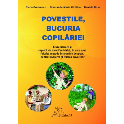 POVEȘTILE, BUCURIA COPILĂRIEI POVEȘTILE, BUCURIA COPILĂRIEI