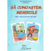 SA CUNOASTEM MESERIILE!