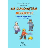 SA CUNOASTEM MESERIILE!
