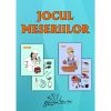 JOCUL MESERIILOR