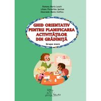 Ghid orientativ pentru planificarea activităților din grădiniță - grupa mare