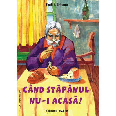 Cand stapanul nu-i acasa! Cand stapanul nu-i acasa!