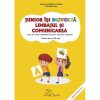 JUNIOR ÎȘI DEZVOLTĂ LIMBAJUL ȘI COMUNICAREA