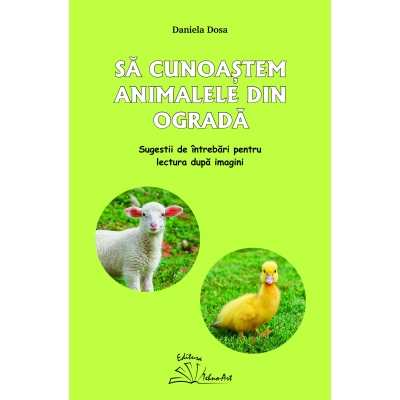 SĂ CUNOAȘTEM ANIMALELE DIN OGRADĂ SĂ CUNOAȘTEM ANIMALELE DIN OGRADĂ